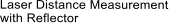 Laser Distance Measurement with Reflector