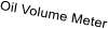 Oil Volume Meter